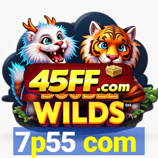 7p55 com